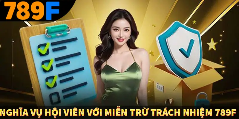 Nghĩa vụ hội viên với miễn trừ trách nhiệm 789F