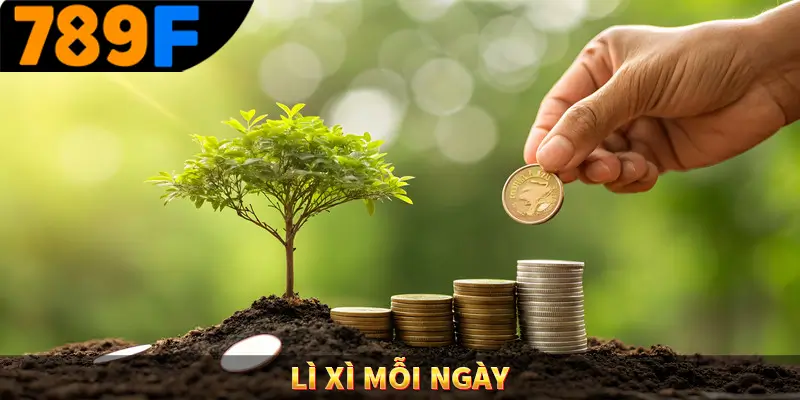 Lì xì mỗi ngày