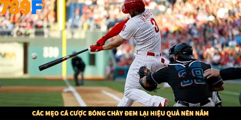 Các mẹo cá cược bóng chày đem lại hiệu quả nên nắm