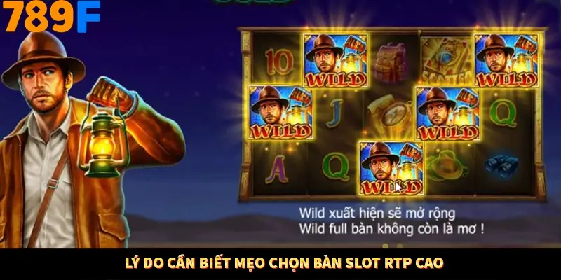 Lý do cần biết mẹo chọn bàn slot RTP cao