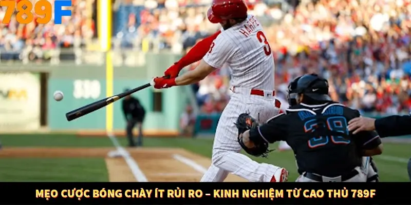 Mẹo Cược Bóng Chày Ít Rủi Ro – Kinh Nghiệm Từ Cao Thủ 789F
