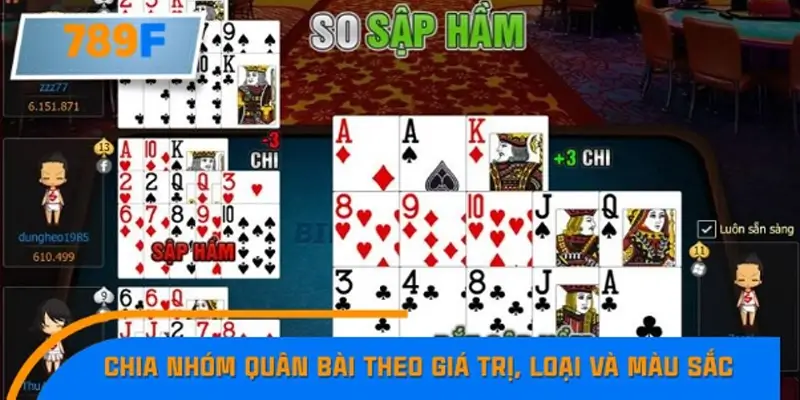 Chia nhóm quân bài theo giá trị, loại và màu sắc