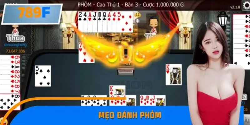 Mẹo Đánh Phỏm Tránh Bị Ù Đền Tại 789F